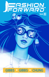 Fashion Forward by Shawnee Gibbs
