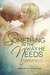 Something in the Way He Needs by Cardeno C.