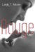 Rouge by Leigh Talbert Moore Rouge by Leigh Talbert Moore