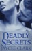 Deadly Secrets  (Deadly #5)