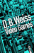 Video Games (Paperback)