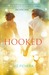 Hooked (Hooked, #1)