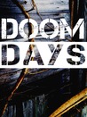 Doom Days Doom Days