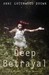 Deep Betrayal (Lies Beneath, #2)