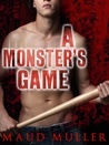 A Monster's Game