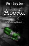 Aporia (Wisteria Series, #3)