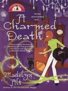 A Charmed Death by Madelyn Alt A Charmed Death by Madelyn Alt