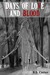 Days of Love and Blood by R.S. Carter