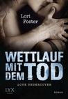 Love Undercover: Wettlauf mit dem Tod