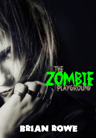 The Zombie Playground (Grisly High, #2)