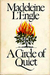 A Circle of Quiet (Crosswicks Journals, Book 1)