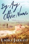By Any Other Name By Any Other Name
