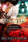 A Place To Go by C.L. Pardington