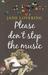 Please Don't Stop The Music