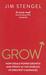 Grow: How Ideals Power Growth and Profit at the World’s 50 Greatest Companies (Paperback)