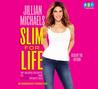 Slim for Life: My Insider Secrets to Simple, Fast, and Lasting Weight Loss Slim for Life: My Insider Secrets to Simple, Fast, and Lasting Weight Loss