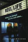 Reel Life Reel Life