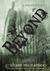 Beyond: A Ghost Story (Paperback)