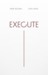 Execute by Josh Long Execute by Josh Long