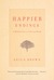 Happier Endings by Erica Brown Happier Endings by Erica Brown