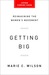 Getting Big: Reimagining th...