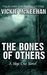 The Bones of Others
