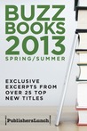 Buzz Books 2013: Spring/Summer Buzz Books 2013: Spring/Summer