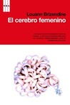 El cerebro femenino El cerebro femenino