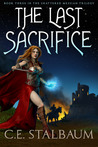 The Last Sacrifice (The Shattered Messiah #3)