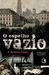 O Espelho Vazio (Paperback)