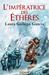 L'impératrice des éthérés (Paperback)