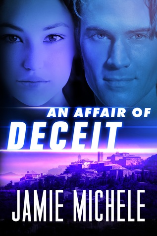 An Affair of Deceit by Jamie Michele