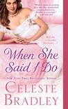 When She Said I Do (Worthington, #1)