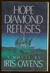 Hope Diamond Refuses Hope Diamond Refuses