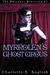 Myrrolen's Ghost Circus (Malykant Mysteries, #3)