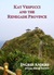 Kat Vespucci and the Renegade Province by Ingrid Anders