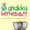 Anakku Terhebat