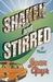 Shaken and Stirred (Kindle Edition)