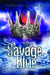 The Savage Blue by Zoraida Córdova