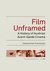 Film Unframed: A ...