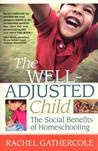 The Well-Adjusted Child by Rachel Gathercole