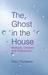 The Ghost in the House: Motherhood, Raising Children, and Struggling with Depression (Paperback)