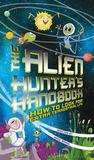 The Alien Hunter's Handbook. Mark Brake The Alien Hunter's Handbook. Mark Brake