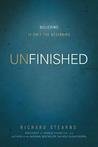 Unfinished: Believing Is Only the Beginning