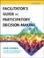 Facilitator's Guide to Participatory Decision-Making (ebook)