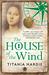 The House of the Wind (Paperback)