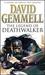 The Legend of Deathwalker (Drenai Tales, #7)