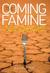 The Coming Famine: The Global Food Crisis and What We Can Do to Avoid It (Paperback)