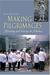 Making Pilgrimages: Meaning and Practice in Shikoku (Hardcover)