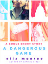 A Dangerous Game (Capital Girls, #2.5)